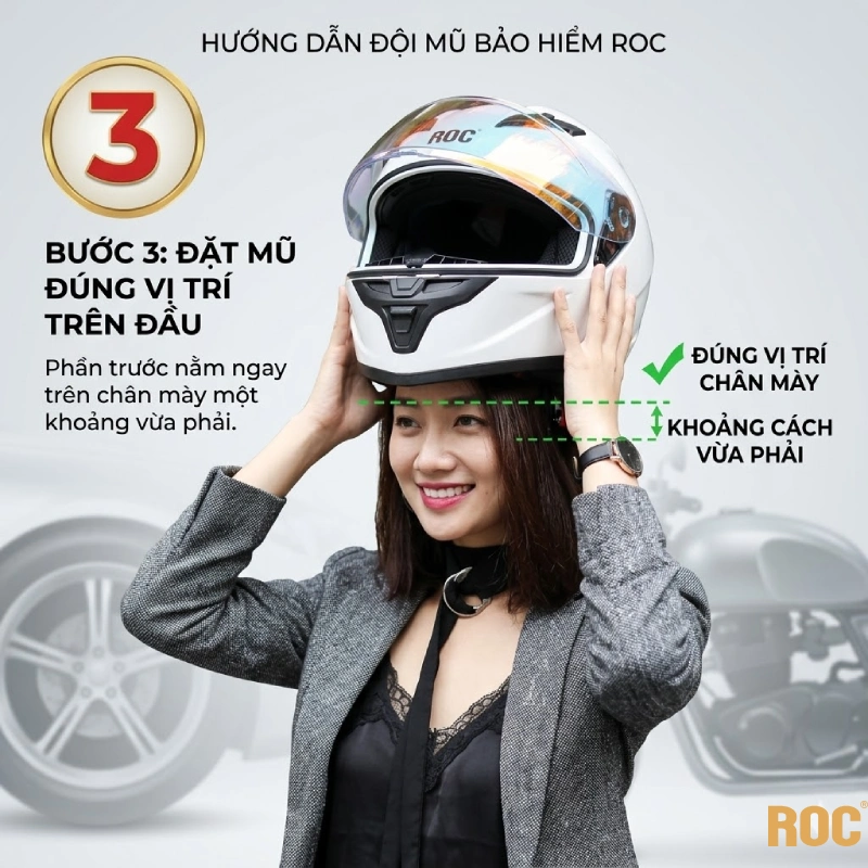 Bước 3: Đặt mũ đúng vị trí trên đầu