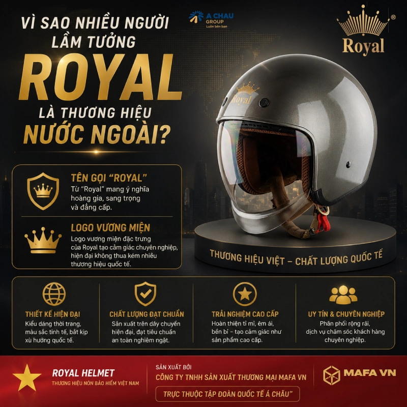 Mũ bảo hiểm Royal của nước nào Vì sao nhiều người lầm tưởng Royal là thương hiệu nước ngoài?