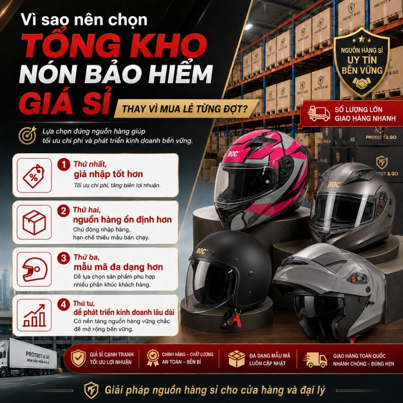 Vì sao nên chọn tổng kho nón bảo hiểm giá sỉ thay vì mua lẻ từng đợt?