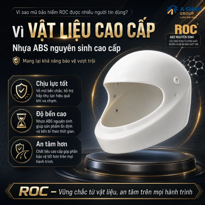 Vì sao mũ bảo hiểm ROC được nhiều người tin dùng? 4 Mũ bảo hiểm ROC được nhiều người tin dùng vì được làm từ vật liệu cao cấp mang lại khả năng bảo vệ vượt trội
