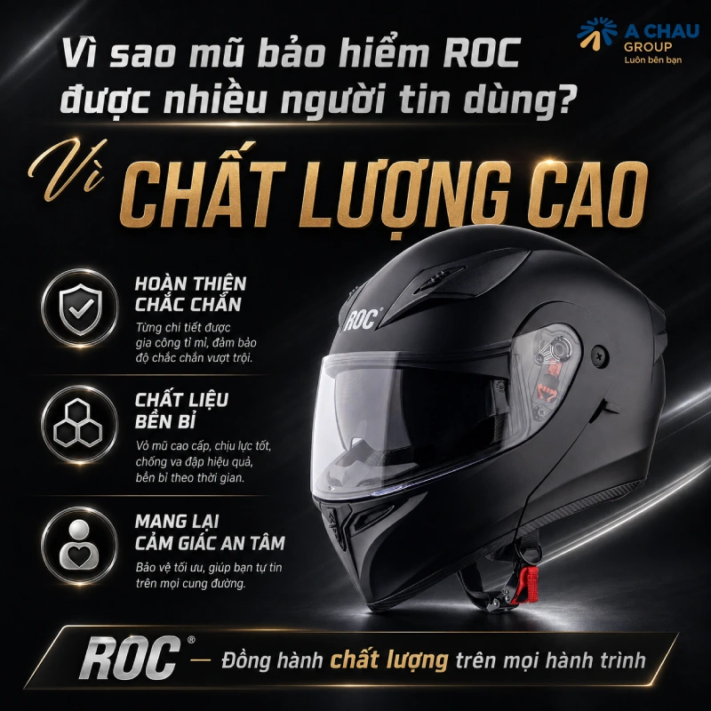 Vì sao mũ bảo hiểm ROC được nhiều người tin dùng? 2 Mũ bảo hiểm ROC được nhiều người tin dùng vì sản phẩm chất lượng cao