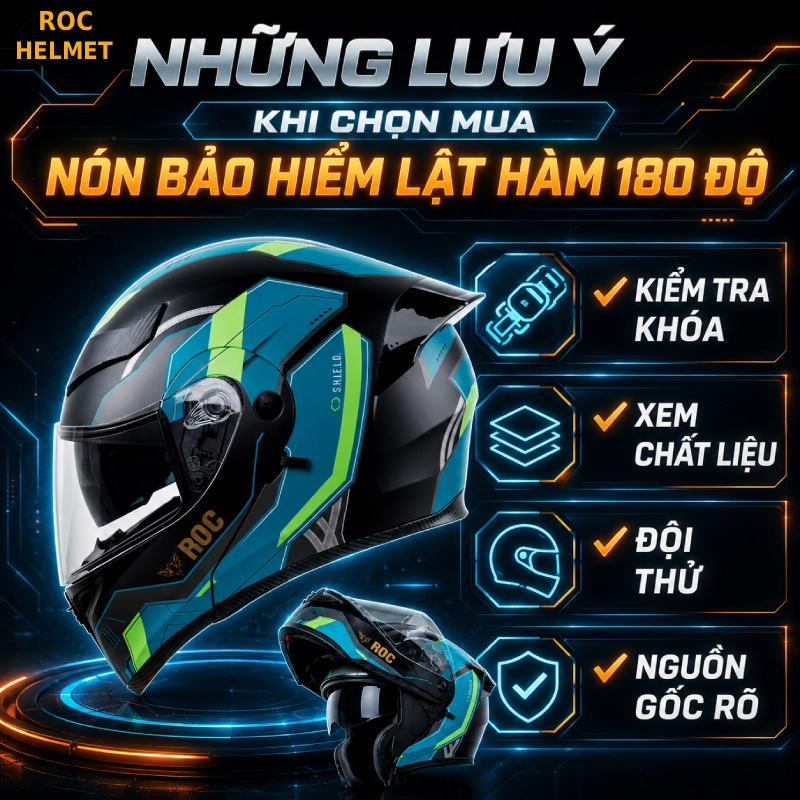 Nón bảo hiểm lật hàm 180 độ: Khám phá những điểm đặc biệt 13 Những lưu ý khi chọn mua nón bảo hiểm lật hàm 180 độ